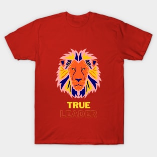 True Leader T-Shirt